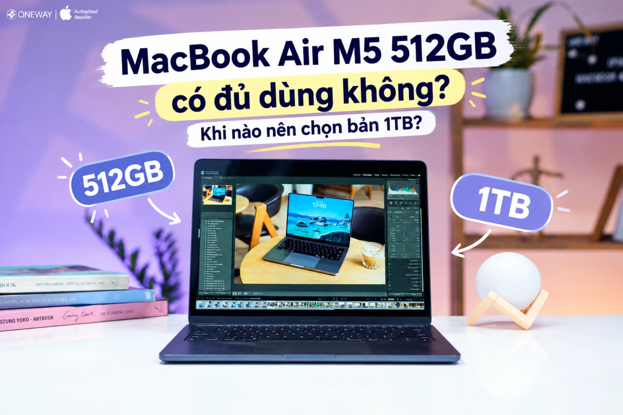 MacBook Air M5 512GB có đủ dùng không? Khi nào nên chọn bản 1TB?